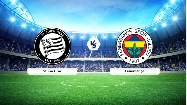 Fenerbahçe Sturm Graz karşılaşması