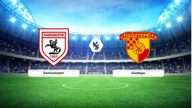 Samsunspor Göztepe maçı