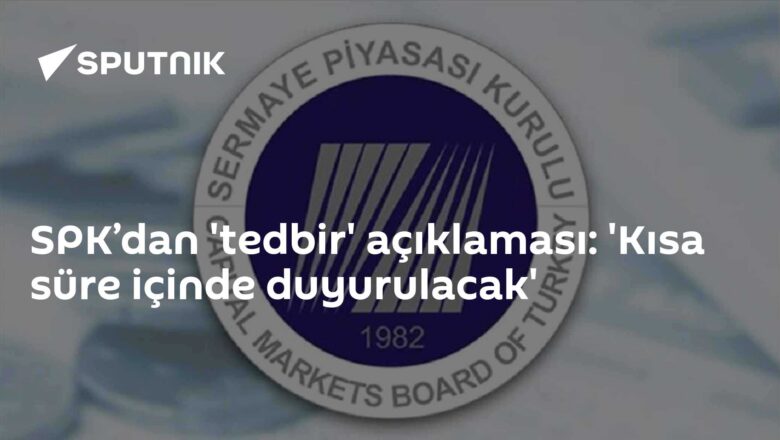 SPK tedbirleri
